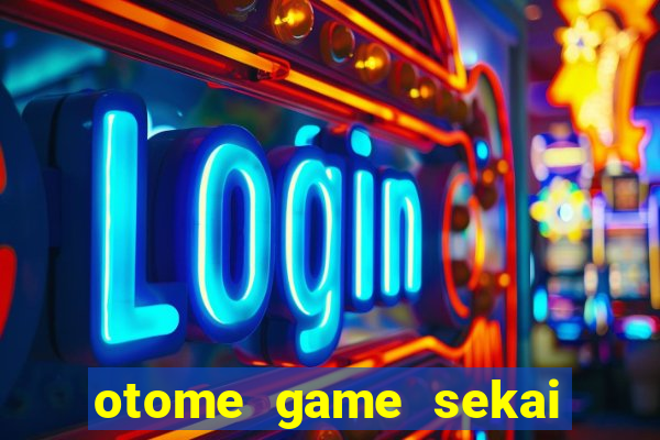 otome game sekai assistir dublado